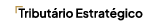 Tributário Estratégico